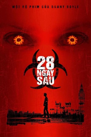 28 Ngày Sau - 28 Days Later