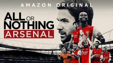 All Or Nothing: Arsenal - All Or Nothing: Arsenal