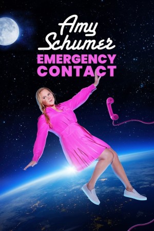 Amy Schumer: Liên lạc khẩn cấp - Amy Schumer: Emergency Contact