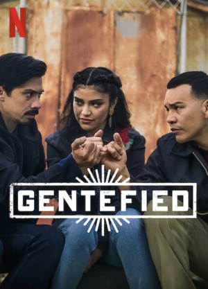 Anh Em Họ Đồng Lòng (Phần 2) - Gentefied (Season 2) (2021)