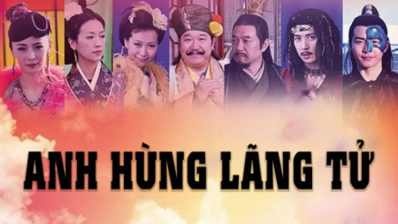 Anh Hùng Lãng Tử - Romantic Heroes of the Tang Dynasty