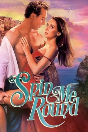 Anh Khiến Em Quay Cuồng - Spin Me Round