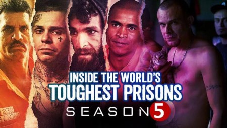 Bên Trong Những Nhà Tù Khốc Liệt Nhất Thế Giới (Phần 5) - Inside The World's Toughest Prisons (Season 5)