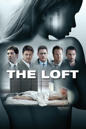 Bí Mật Của Các Quý Ông - The Loft (2014)