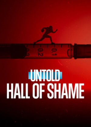 Bí mật giới thể thao: Bê bối Balco - Untold: Hall of Shame