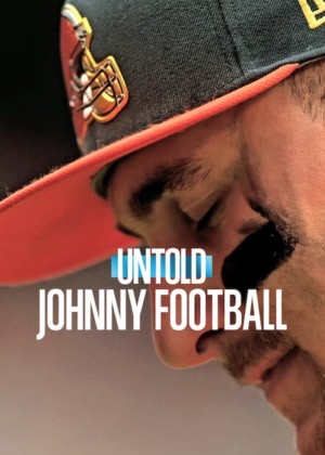 Bí Mật Giới Thể Thao: Johnny Manziel - Untold: Johnny Football