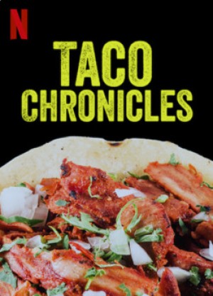 Biên Niên Sử Taco (Quyển 3) - Taco Chronicles (Volume 3)