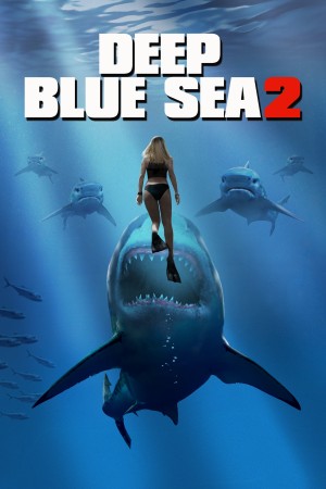 Biển Xanh Sâu Thẳm 2 - Deep Blue Sea 2