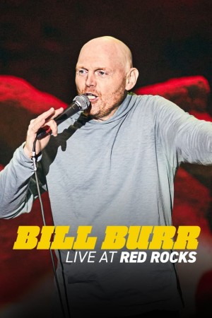 Bill Burr: Trực tiếp tại Red Rocks - Bill Burr: Live at Red Rocks