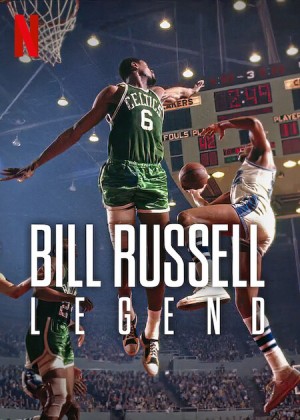 Bill Russell: Huyền Thoại - Bill Russell: Legend