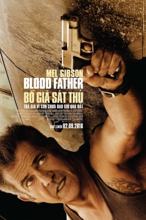 Bố Già Sát Thủ - Blood Father