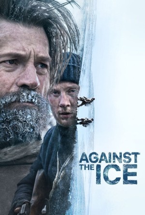 Bốn Bề Băng Giá - Against the Ice (2022)