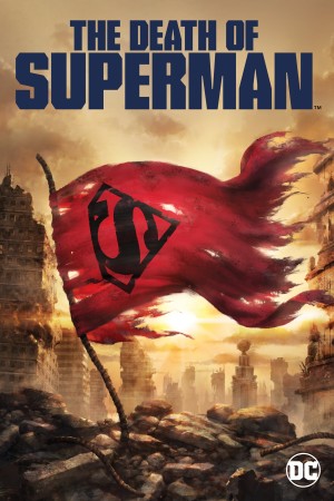 Cái Chết Của Siêu Nhân - The Death of Superman (2018)