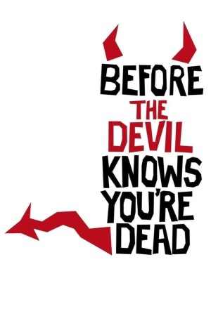 Cái Chết Được Báo Trước - Before the Devil Knows You're Dead