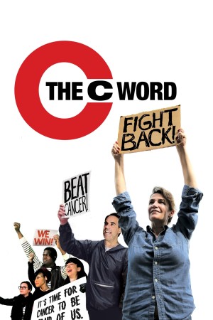 Căn bệnh ung thư - The C Word (2016)