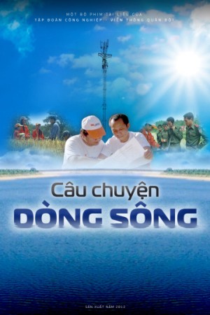 Câu Chuyện Dòng Sông - Câu Chuyện Dòng Sông