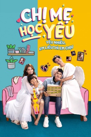 Chị Mẹ Học Yêu (Phần 2) - Honey We Need To Talk (Season 2)