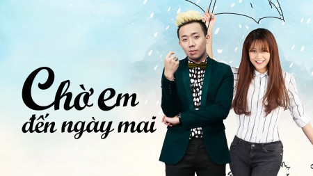 Chờ Em Đến Ngày Mai - Until You