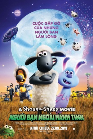 Chú Cừu Shaun: Người Bạn Ngoài Hành Tinh - A Shaun the Sheep Movie: Farmageddon