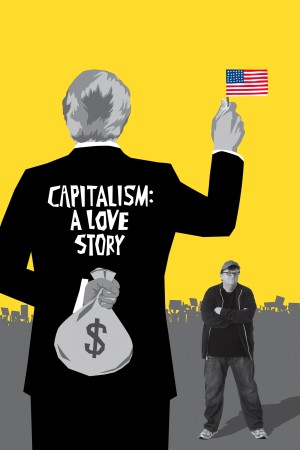 Chủ Nghĩa Tư Bản : Một Câu Chuyện Tình - Capitalism: A Love Story