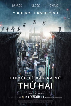 Chuyện Gì Xảy Ra Với Thứ Hai - What Happened to Monday