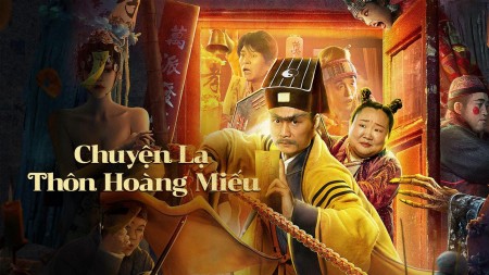 Chuyện Lạ Thôn Hoàng Miếu - Huang Miao Village's Tales Off Mystery