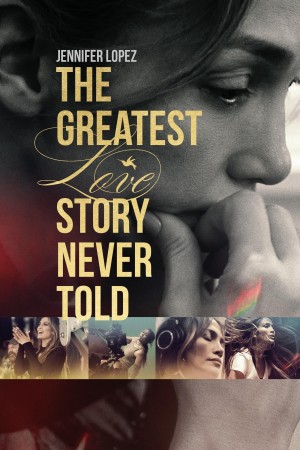 Chuyện Tình Vĩ Đại Nhất Chưa Từng Kể - The Greatest Love Story Never Told (2024)