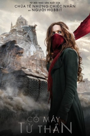 Cỗ Máy Tử Thần - Mortal Engines