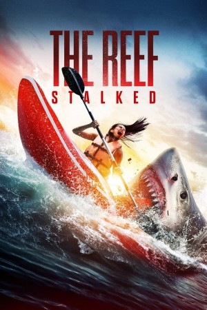 Đá Ngầm: Kẻ Theo Dõi - The Reef: Stalked