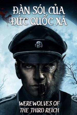 Đàn Sói Của Đức Quốc Xã - Werewolves Of The Third Reich