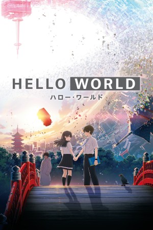 Đi Ngược Thời Gian Để Tìm Em - HELLO WORLD