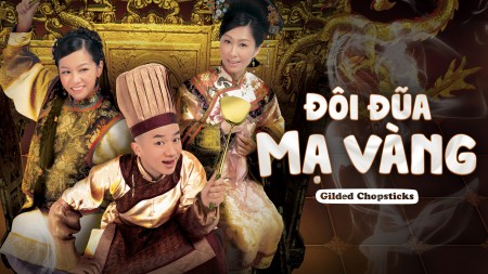 Đôi Đũa Mạ Vàng - Gilded Chopsticks