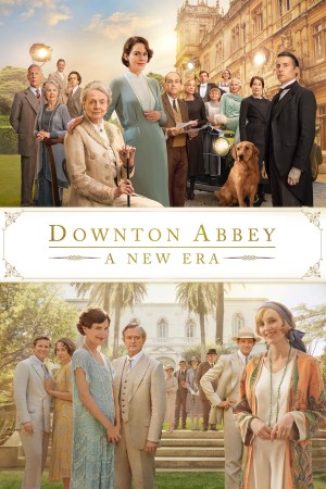 Downton Abbey: Thời Đại Mới - Downton Abbey: A New Era