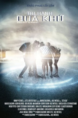 Du Hành Quá Khứ - Project Almanac