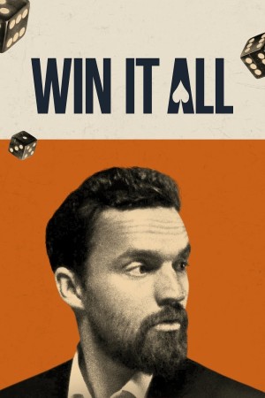 Được Ăn Cả, Ngã Về Không - Win It All (2017)