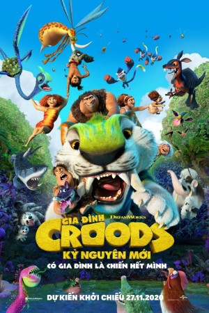 Gia Đình Croods: Kỷ Nguyên Mới - The Croods: A New Age