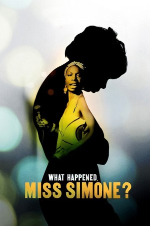 Góc khuất cuộc đời nữ danh ca - What Happened, Miss Simone? (2015)