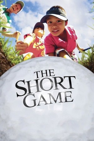 Golf thủ nhí - The Short Game (2013)