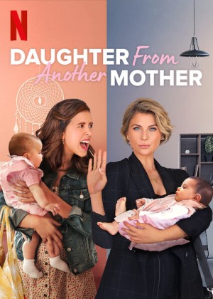 Hai Mẹ, Hai Con (Phần 2) - Daughter From Another Mother (Season 2) (2021)