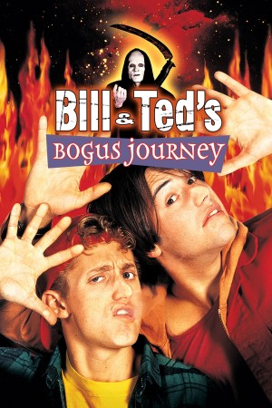 Hành Trình Của Bill Và Ted - Bill & Ted's Bogus Journey