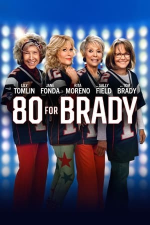 Hành Trình Theo Dấu Brady - 80 for Brady