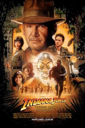 Indiana Jones và Vương Quốc Sọ Người - Indiana Jones and the Kingdom of the Crystal Skull