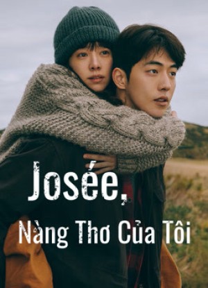 Josée, Nàng Thơ Của Tôi - Josée (2020)