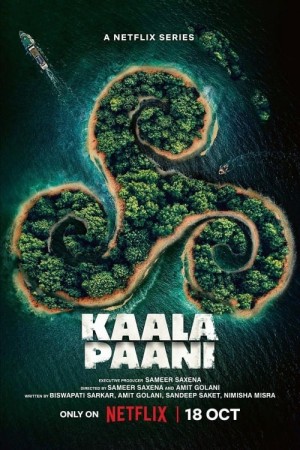 Kaala Paani: Vùng Nước Tối - Kaala Paani