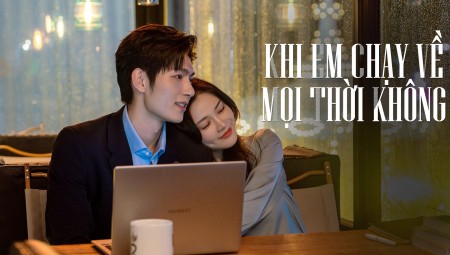 Khi Em Chạy Về Mọi Thời Không - Present, is Present