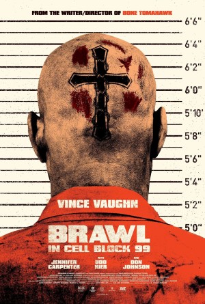 Khu Biệt Giam 99 - Brawl In Cell Block 99 (2017)