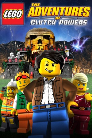 LEGO: The Adventures of Clutch Powers - LEGO: The Adventures of Clutch Powers