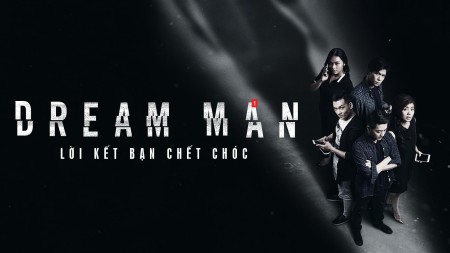 Lời Kết Bạn Chết Chóc - Dream Man: Lời Kết Bạn Chết Chóc