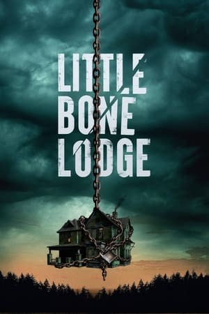 Lối Thoát Cuối Cùng - Little Bone Lodge