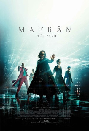 Ma Trận: Hồi Sinh - The Matrix Resurrections